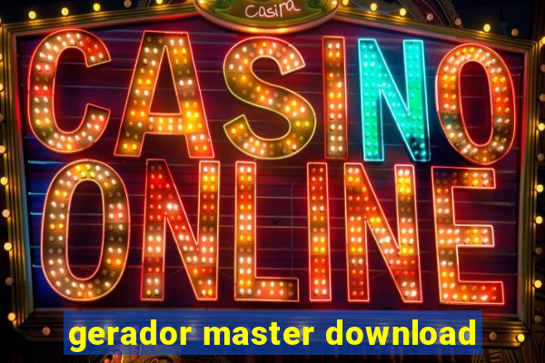 gerador master download